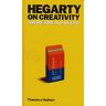 John Hegarty Hegarty On Creativity