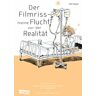 Der Filmriss - Meine Flucht Vor Der Realität: Teil 3 Von Kabi Nagatas Autobiografie In Mangaform