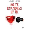 Loles Lopez No Te Enamores De Mí (seller)