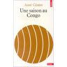 Aimé Césaire Une Saison Au Congo (Points)