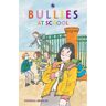 Theresa Breslin Bullies At School (Kelpies)