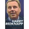 Les Roopanarine Harry Redknapp: The Biography