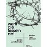 Gerda Schaffelhofer Werft Die Fesseln Ab!: Kirche Neu Denken