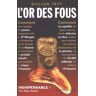 Gillian Tett L'Or Des Fous