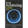 Frank Schätzing Lautlos