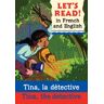 Jenny Vincent Tina, The Detective: Tina, La Detective (Let'S Read)