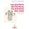 Nayla Chidiac Les Bienfaits De L'Écriture, Les Bienfaits Des Mots: Le Bienfait D'Écrire, Les Bienfaits Des Mots