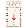 Hygge : Le Bien-Être À La Danoise