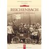 Gero Fehlhauer Reichenbach Und Seine Ortsteile