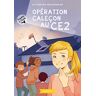 Enquête À L'École, Tome 2 : Opération Caleçon Au Ce2