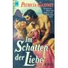 Patricia Gaffney Im Schatten Der Liebe