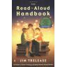 Jim Trelease The Read-Aloud Handbook: Sixth Edition