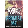 Harlan Coben Promise Me (Myron Bolitar 08)