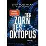 Dirk Rossmann Der Zorn Des Okus: Roman
