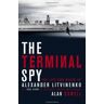 Alan Cowell The Terminal Spy