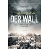 Tom Abrahams Der Wall: Postapokalyptischer Roman (Traveler)