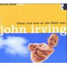 John Irving Garp Und Wie Er Die Welt Sah [19 Cd Box-Set]