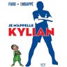 KM EDITIONS Je m'appelle Kylian