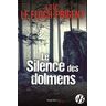 Le silence des dolmens Loïk Le Floch-Prigent Ed. De Borée