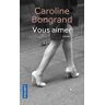 Vous aimer Caroline Bongrand Pocket