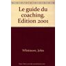 le guide du coaching john whitmore maxima laurent du mesnil éditeur