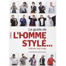 Guide de l'homme stylé... : même mal rasé Geoffrey Bruyère, Benoît Wojtenka Pyramyd éditions