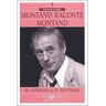 Montand raconte Montand Yves Montand Feryane Livres en gros caractères