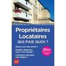 Propriétaires, locataires 2017 : qui paie quoi ? : quels sont mes droits, quelles dépenses à ma char Patricia Gendrey Prat