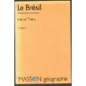 Le Brésil Hervé Théry Elsevier Masson