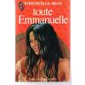 Toute Emmanuelle Emmanuelle Arsan J'ai lu