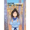 Entre ciel et terre. Vol. 1 Golo Zhao Cambourakis