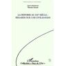 La Hongrie au XXe siècle : regards sur une civilisation Thomas Szende L'Harmattan