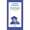 Platonov Anton Pavlovitch Tchekhov Solin