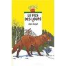 Le fils des loups Alain Surget Rageot