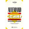 Allemand, 3500 locutions idiomatiques : allemand-français, français-allemand Bettina Coulon-Mrosowski Nathan