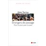 Etrangers de passage : poor to poor, peer to peer Alain Tarrius Ed. de l'Aube