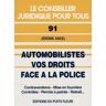 Automobilistes : vos droits face à la police Jérôme Ancel Puits fleuri