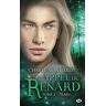 L'appel du renard. Vol. 2. Trahi Charly Reinhardt Milady