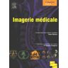 Imagerie médicale  peter renton Elsevier Masson, Elsevier