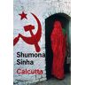 Calcutta Shumona Sinha Ed. de l'Olivier