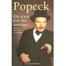 On n'est pas des sauvages : sketches, histoires et anecdotes Popeck Cherche Midi