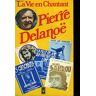 La Vie en chantant Pierre Delanoë Julliard