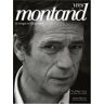 Yves Montand, le temps n'efface rien Philippe Crocq, Alain-Guy Aknin Albin Michel