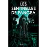 Les sentinelles de Pangéa Joslan F. Keller Scrineo