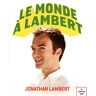 Le monde à Lambert Jonathan Lambert Cherche Midi