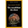 Un Candidat de choc Max Allan Collins Gallimard