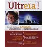 Ultreïa !, n° 1. Existe-t-il une sagesse universelle et intemporelle ? chevilliat, bernard Hozhoni