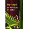 Le vendeur de saris Rupa Bajwa J'ai lu