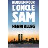 requiem pour l'oncle sam alleg h temps actuels