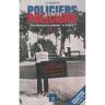 Policiers rebelles. Vol. 2. Policiers contre policiers : une Résistance oubliée, la police : 1940-45 Luc Rudolph SPE Militaria